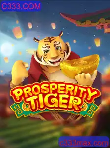 Descubra ProsperityTiger: O Novo Jogo de Estratégia com C333.COM
